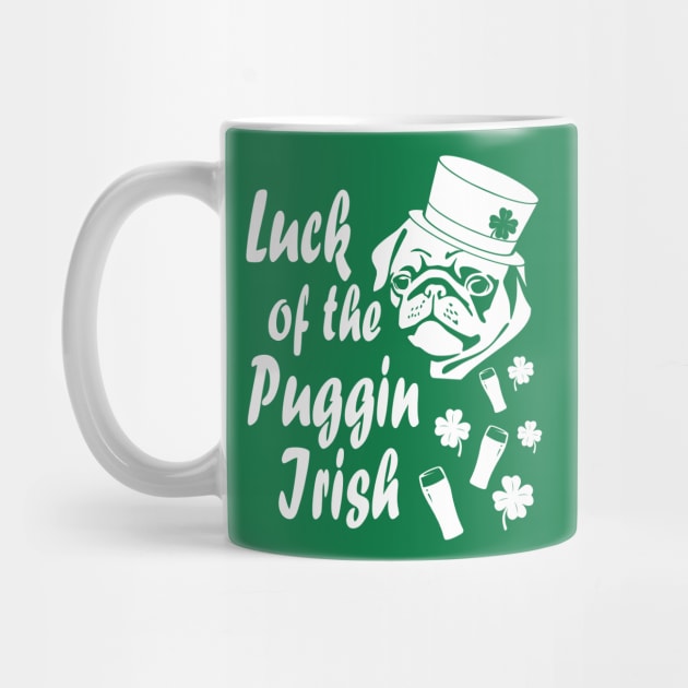 Luck of the Puggin Irish Funny St Patricks Day Shirt by LacaDesigns